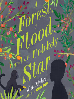 A Forest, a Flood, and an Unlikely Star - Audiobook